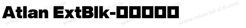 Atlan ExtBlk字体转换